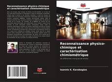 Buchcover von Reconnaissance physico-chimique et caractérisation chimiométrique