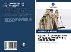 Capa do livro de LEGALITÄTSPRINZIP UND ANKLAGEGRUNDSATZ IN STRAFSACHEN 