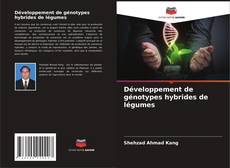 Copertina di Développement de génotypes hybrides de légumes