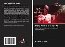 Buchcover von Dare forma alla realtà