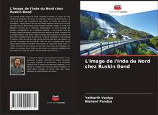Borítókép a  L'image de l'Inde du Nord chez Ruskin Bond - hoz