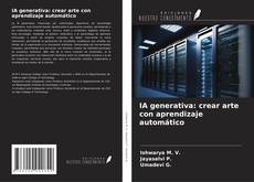 Borítókép a  IA generativa: crear arte con aprendizaje automático - hoz