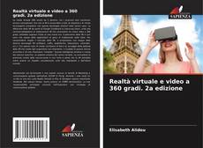 Realtà virtuale e video a 360 gradi. 2a edizione kitap kapağı