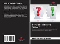 NOTES ON HUMANISTIC THERAPY的封面
