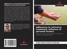 Обложка Adherence to retroviral treatment: influence of personal factors.