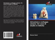 Couverture de Istruzione e sviluppo umano: Un caso di studio in Odisha