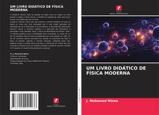 Обложка UM LIVRO DIDÁTICO DE FÍSICA MODERNA