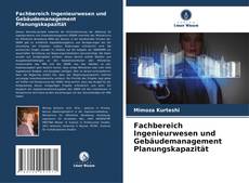 Copertina di Fachbereich Ingenieurwesen und Gebäudemanagement Planungskapazität