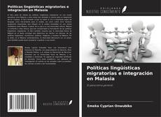 Capa do livro de Políticas lingüísticas migratorias e integración en Malasia 