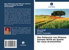 Das Potenzial von Mimosa hamata Willd als Quelle für neue Arzneimittel的封面