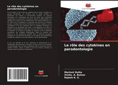 Bookcover of Le rôle des cytokines en parodontologie