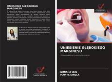 Bookcover of UNIESIENIE GŁĘBOKIEGO MARGINESU