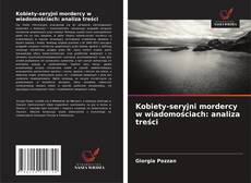 Borítókép a  Kobiety-seryjni mordercy w wiadomościach: analiza treści - hoz