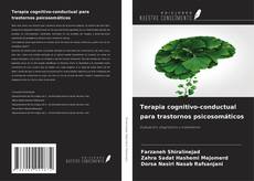 Portada del libro de Terapia cognitivo-conductual para trastornos psicosomáticos