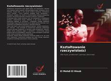 Portada del libro de Kształtowanie rzeczywistości