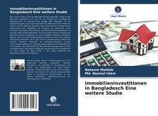 Couverture de Immobilieninvestitionen in Bangladesch Eine weitere Studie