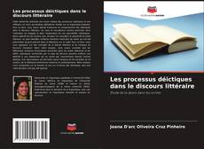 Copertina di Les processus déictiques dans le discours littéraire