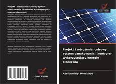 Capa do livro de Projekt i wdrożenie: cyfrowy system oznakowania i kontroler wykorzystujący energię słoneczną 