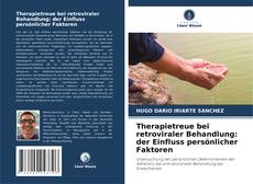 Bookcover of Therapietreue bei retroviraler Behandlung: der Einfluss persönlicher Faktoren