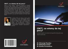 Copertina di CBCT, co wiemy do tej pory?