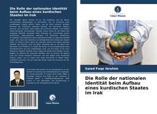 Buchcover von Die Rolle der nationalen Identität beim Aufbau eines kurdischen Staates im Irak