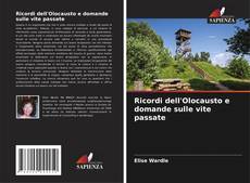 Buchcover von Ricordi dell'Olocausto e domande sulle vite passate