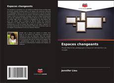 Bookcover of Espaces changeants