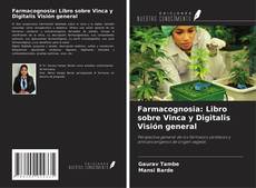 Capa do livro de Farmacognosia: Libro sobre Vinca y Digitalis Visión general 