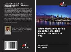 Amministrazione locale, mobilitazione della comunità e tenore di vita kitap kapağı