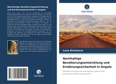 Couverture de Nachhaltige Bevölkerungsentwicklung und Ernährungssicherheit in Angola