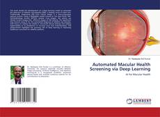 Bookcover of Automated Macular Health Screening via Deep Learning
