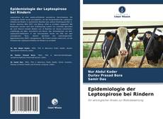 Copertina di Epidemiologie der Leptospirose bei Rindern