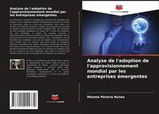 Buchcover von Analyse de l'adoption de l'approvisionnement mondial par les entreprises émergentes