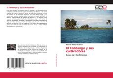 Bookcover of El fandango y sus cultivadores