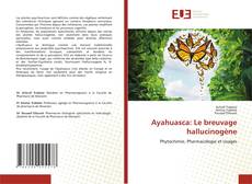 Обложка Ayahuasca: Le breuvage hallucinogène