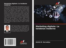 Buchcover von Marketing digitale: Le tendenze moderne