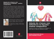 Обложка Adoção de crianças com deficiência no Equador - análise comparativa