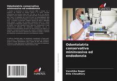Buchcover von Odontoiatria conservativa mininvasiva ed endodonzia