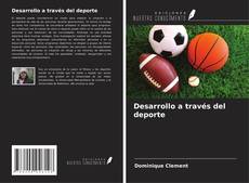 Portada del libro de Desarrollo a través del deporte