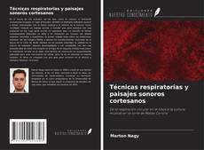 Capa do livro de Técnicas respiratorias y paisajes sonoros cortesanos 