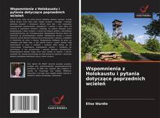 Bookcover of Wspomnienia z Holokaustu i pytania dotyczące poprzednich wcieleń