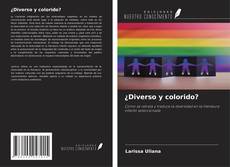 Capa do livro de ¿Diverso y colorido? 