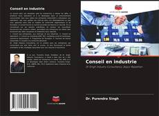 Bookcover of Conseil en industrie