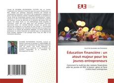 Éducation financière : un atout majeur pour les jeunes entrepreneurs的封面