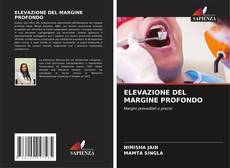 ELEVAZIONE DEL MARGINE PROFONDO的封面