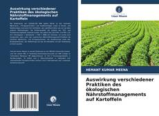 Bookcover of Auswirkung verschiedener Praktiken des ökologischen Nährstoffmanagements auf Kartoffeln