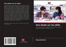Buchcover von Une étude sur les défis