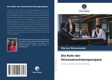 Обложка Die Rolle der Personalvertretungsorgane