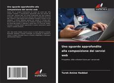 Portada del libro de Uno sguardo approfondito alla composizione dei servizi web