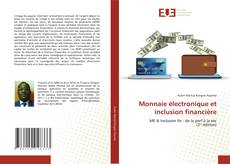 Couverture de Monnaie électronique et inclusion financière
